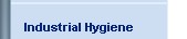 Industrial Hygiene